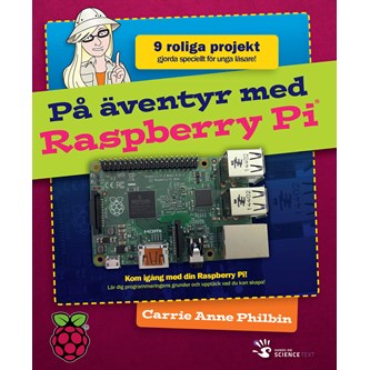 På äventyr med Raspberry Pi