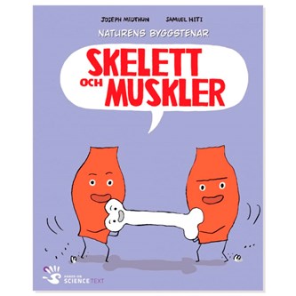 Skelett och muskler