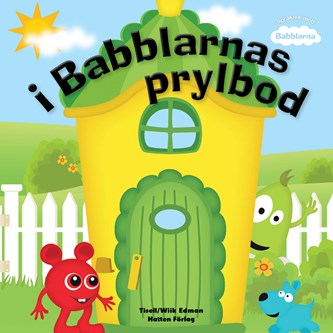 Babblarna bok, I Babblarnas prylbod