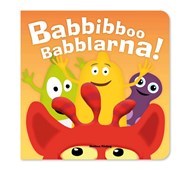 Babblarna Pratbok, Babbibboo Babblarna!