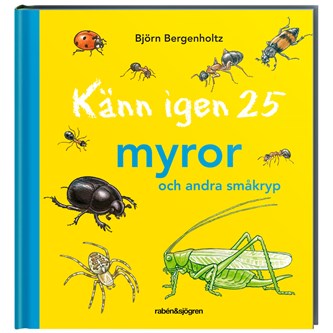 Känn igen 25 myror