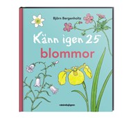 Känn igen 25 blommor